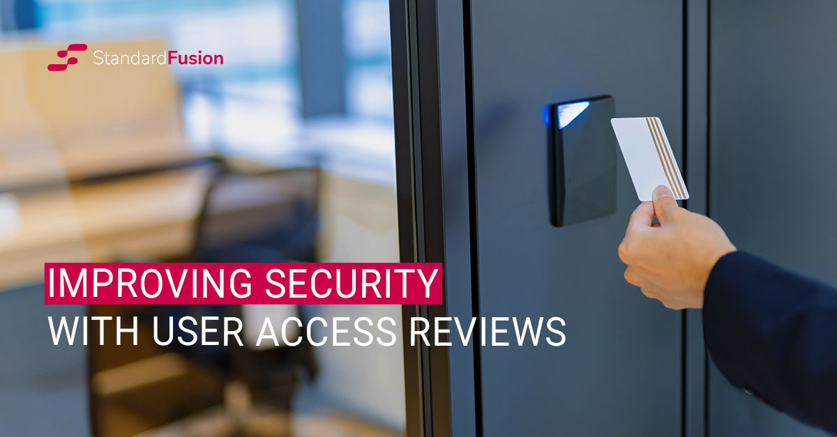 Improving Security With User Access Reviews