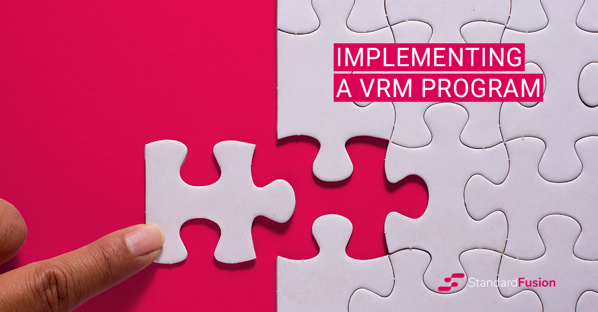 How to Implement a VRM Program – Guide to Vendor Risk Management