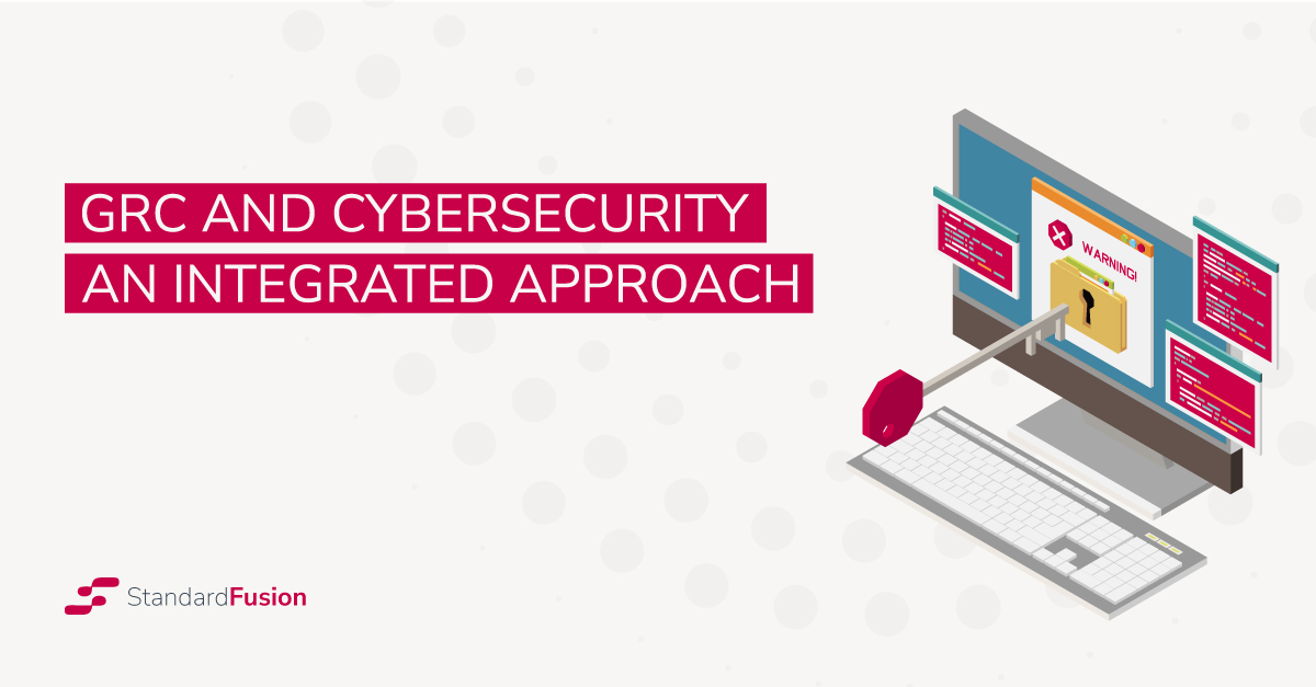 GRC and Cybersecurity - an integrated approach