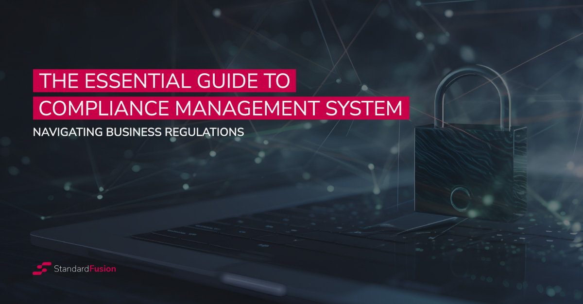 The essential guide to compliance management system